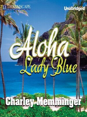 Aloha, Lady Blue - Audiobook